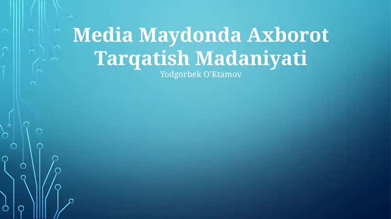 Media Maydonda Axborot Tarqatish Madaniyati