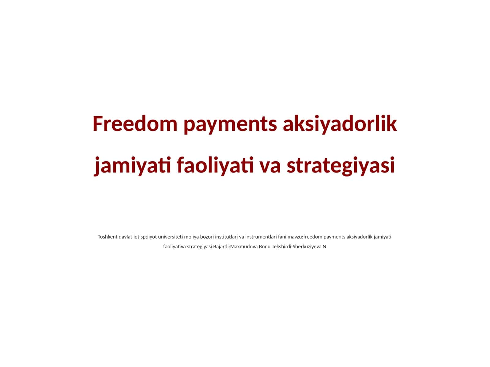 Freedom payments aksiyadorlik jamiyati faoliyati va strategiyasi