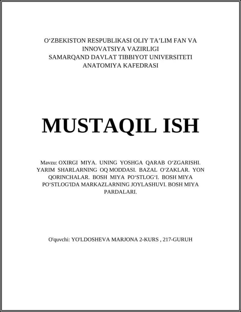 OXIRGI MIYA. UNING YOSHGA QARAB O‘ZGARISHI. YARIM SHARLARNING OQ MODDASI
