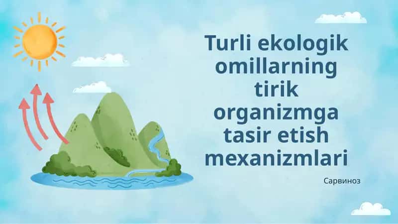 Ekologik Omillar va Tirik Organizmlar