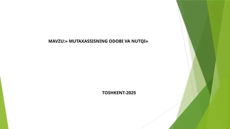 MUTAXASSISNING ODOBI VA NUTQI