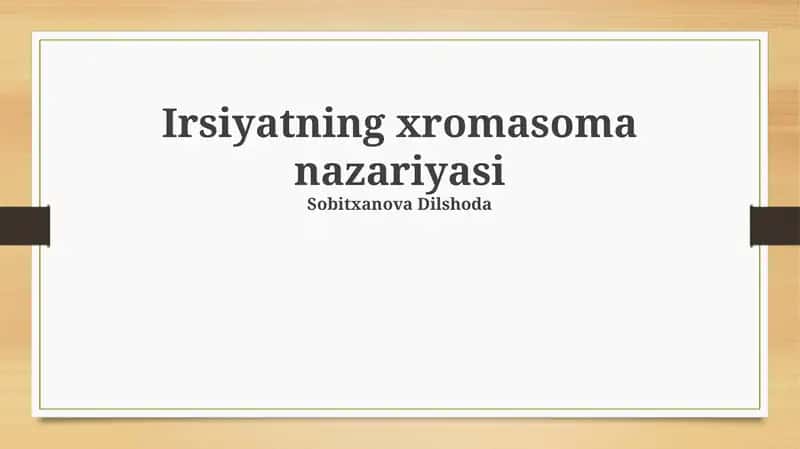 Irsiyatning xromasoma nazariyasi