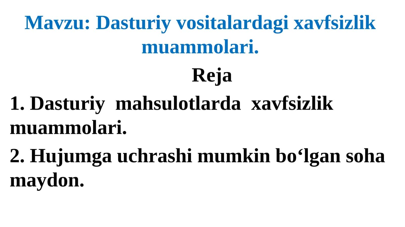 Dasturiy vositalarda gixavfsizlik muammolari