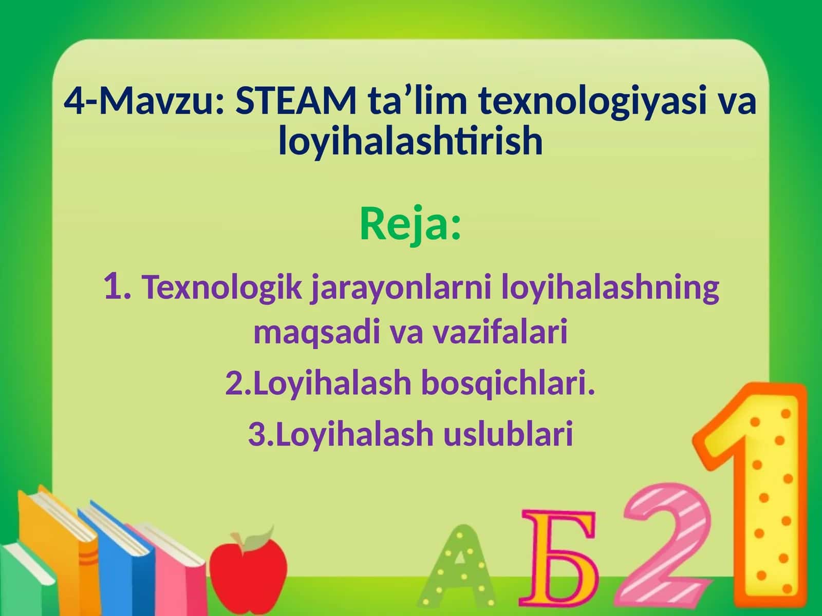 STEAMta’lim texnologiyasi va loyihalashtirish