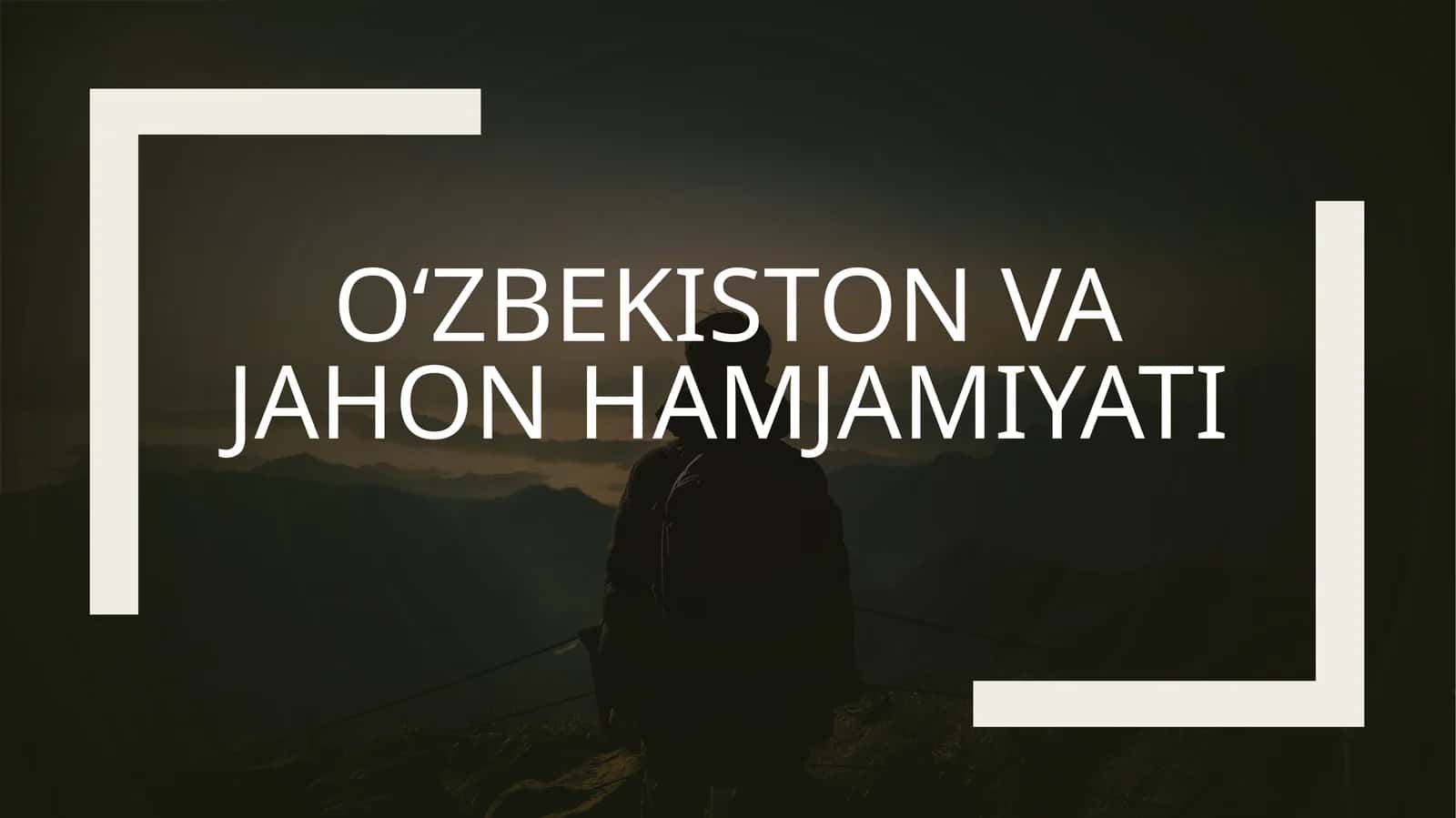 Oʻzbekiston va jahon hamjamiyati