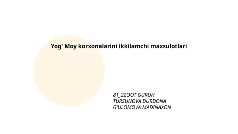 Yog' Moy korxonalarini ikkilamchi maxsulotlari