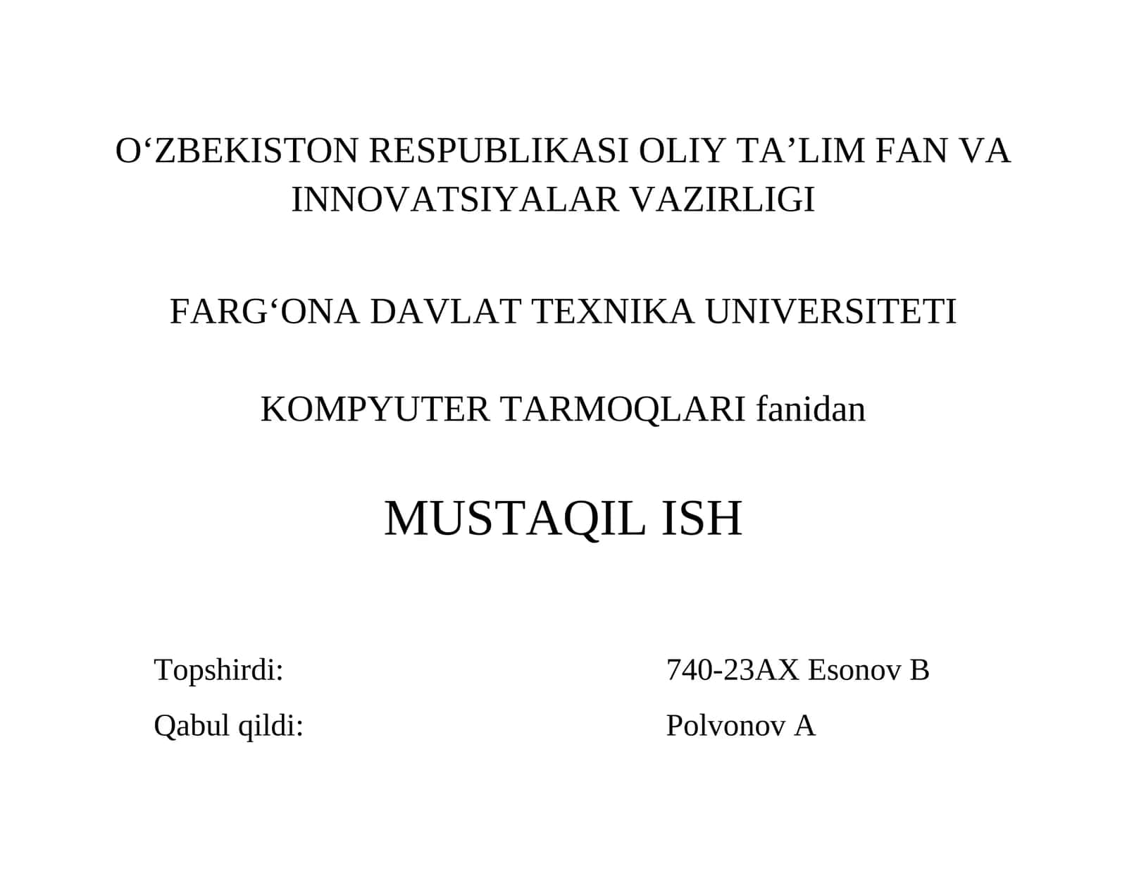 KOMPYUTER TARMOQLARI fanidan MUSTAQIL ISH