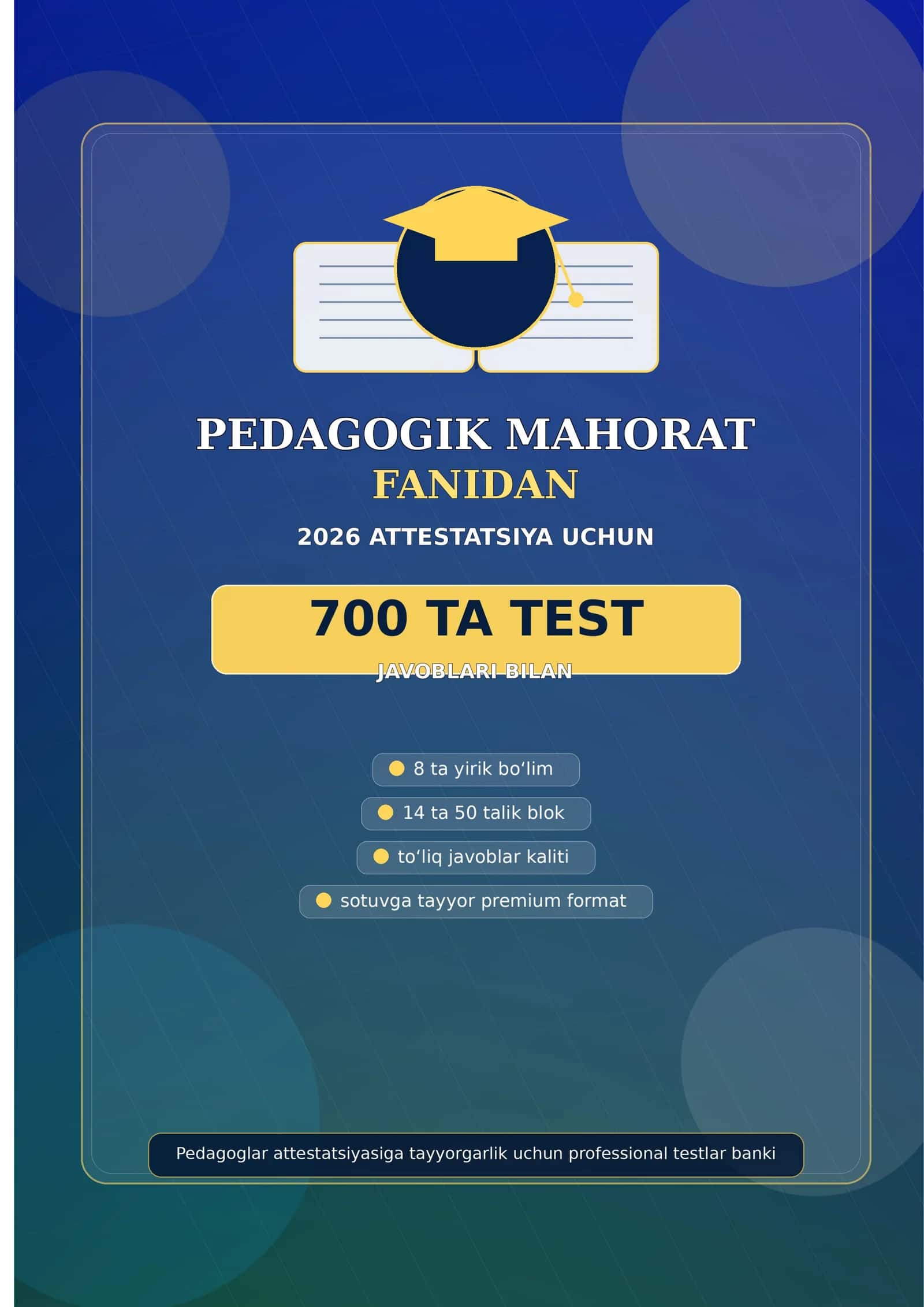 PEDAGOGIK MAHORAT FANIDAN 2026 ATTESTATSIYA UCHUN 700 TA TEST JAVOBLARI BILAN