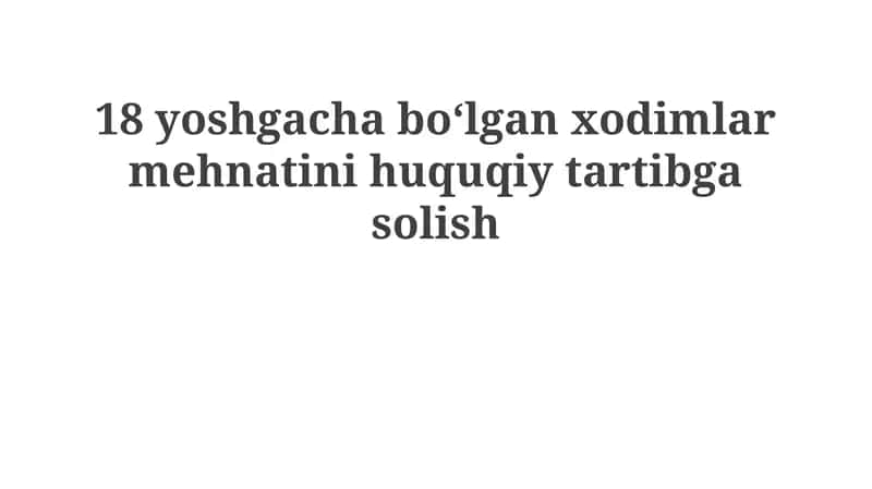 Xodimlar mehnatini huquqiy tartibga solish