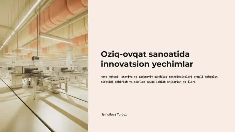 Meva kukuni, steviya va zamonaviy qandolat texnologiyalari