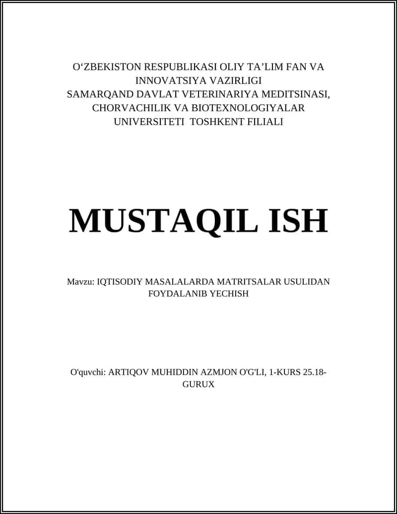 IQTISODIY MASALALARDA MATRITSALAR USULIDAN FOYDALANIB YECHISH