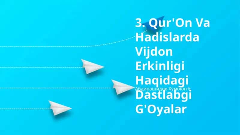 Qur'On Va Hadislarda Vijdon Erkinligi Haqidagi Dastlabgi G'Oyalar