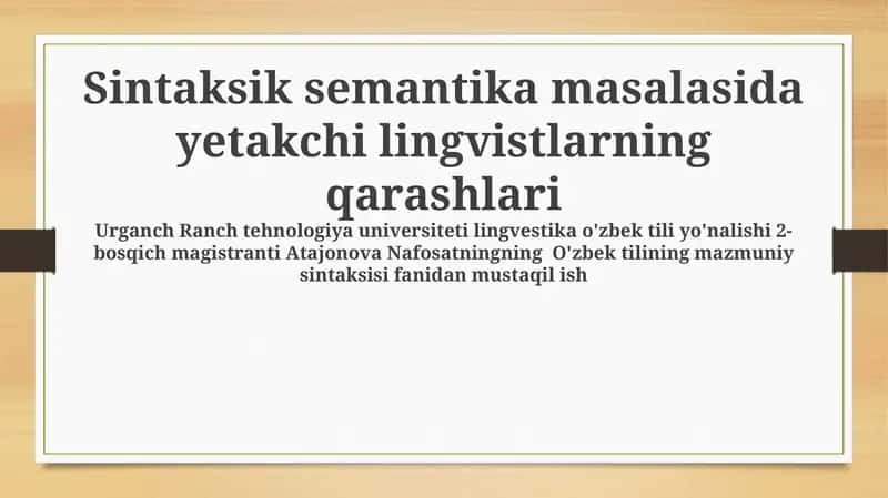 Sintaktik semantika masalasida yetakchi lingvistlarning qarashlari