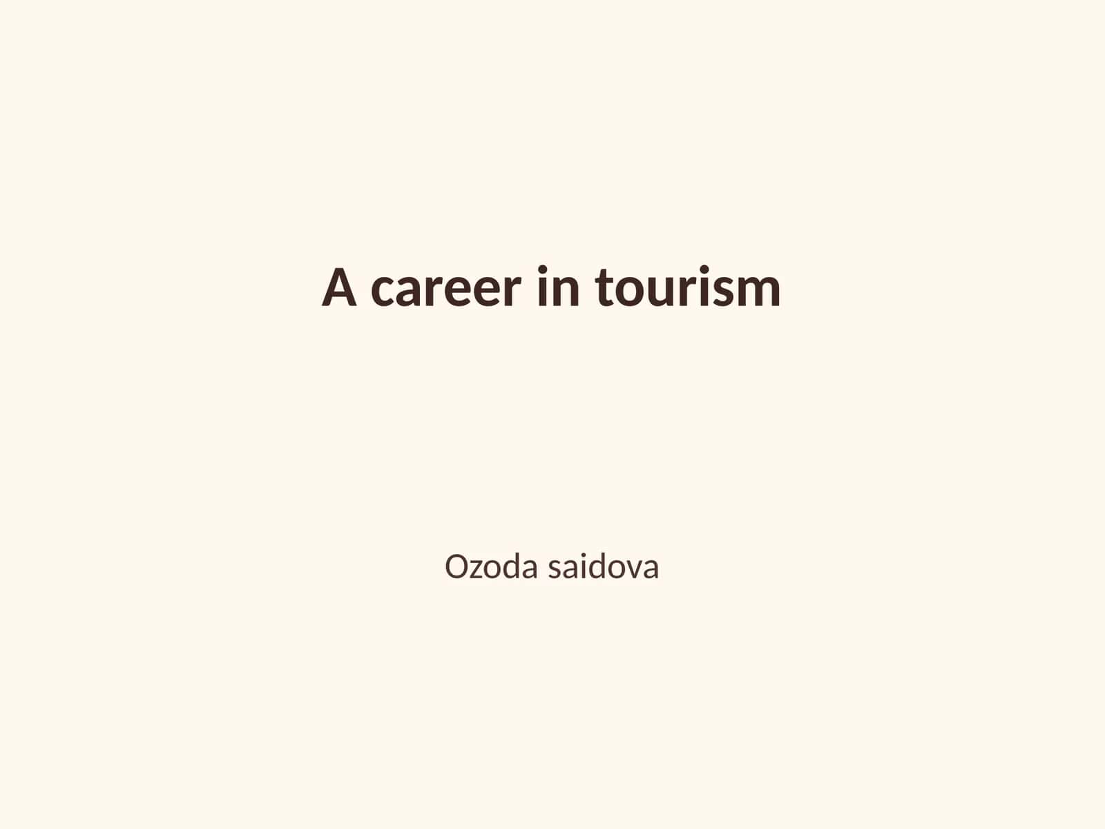 A career in tourism