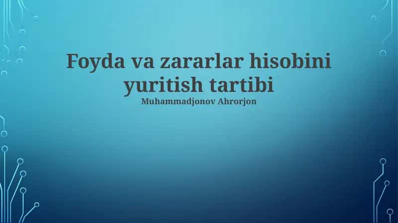 Foyda va zararlar hisobini yuritish tartibi