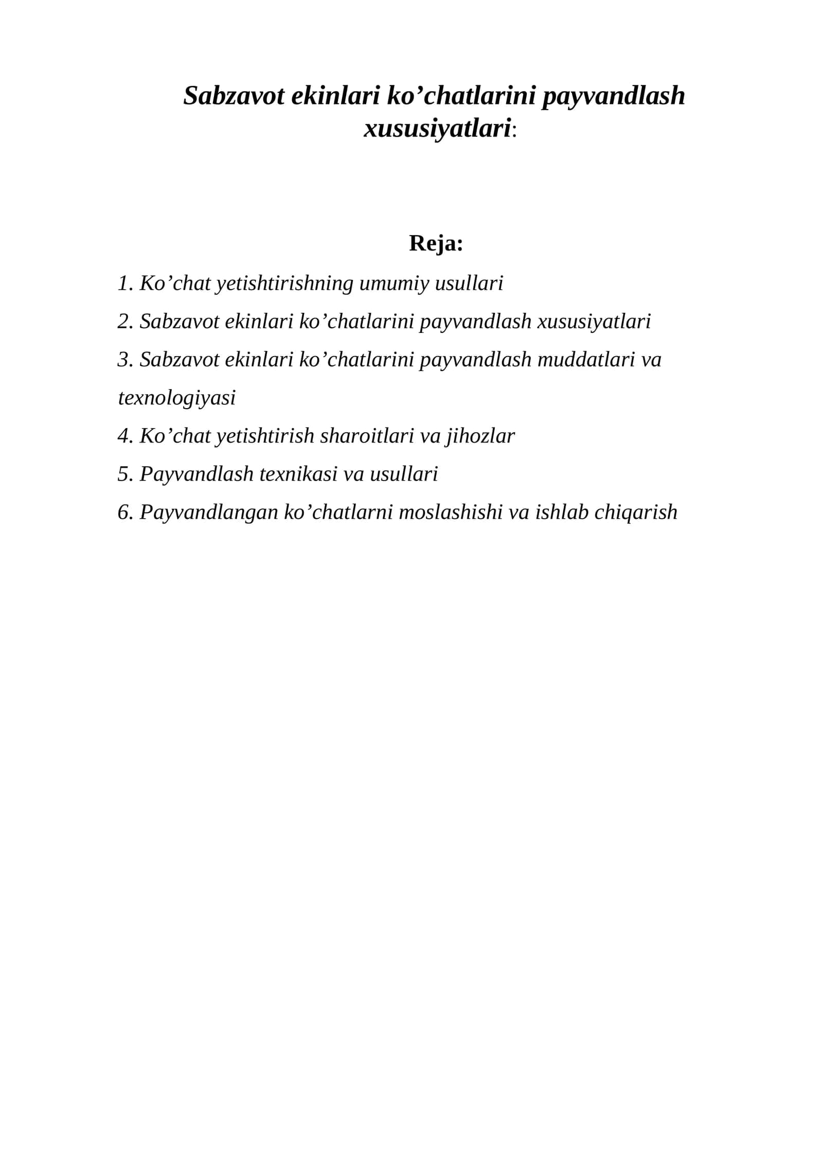 Sabzavot ekinlari ko’chatlarini payvandlash xususiyatlari