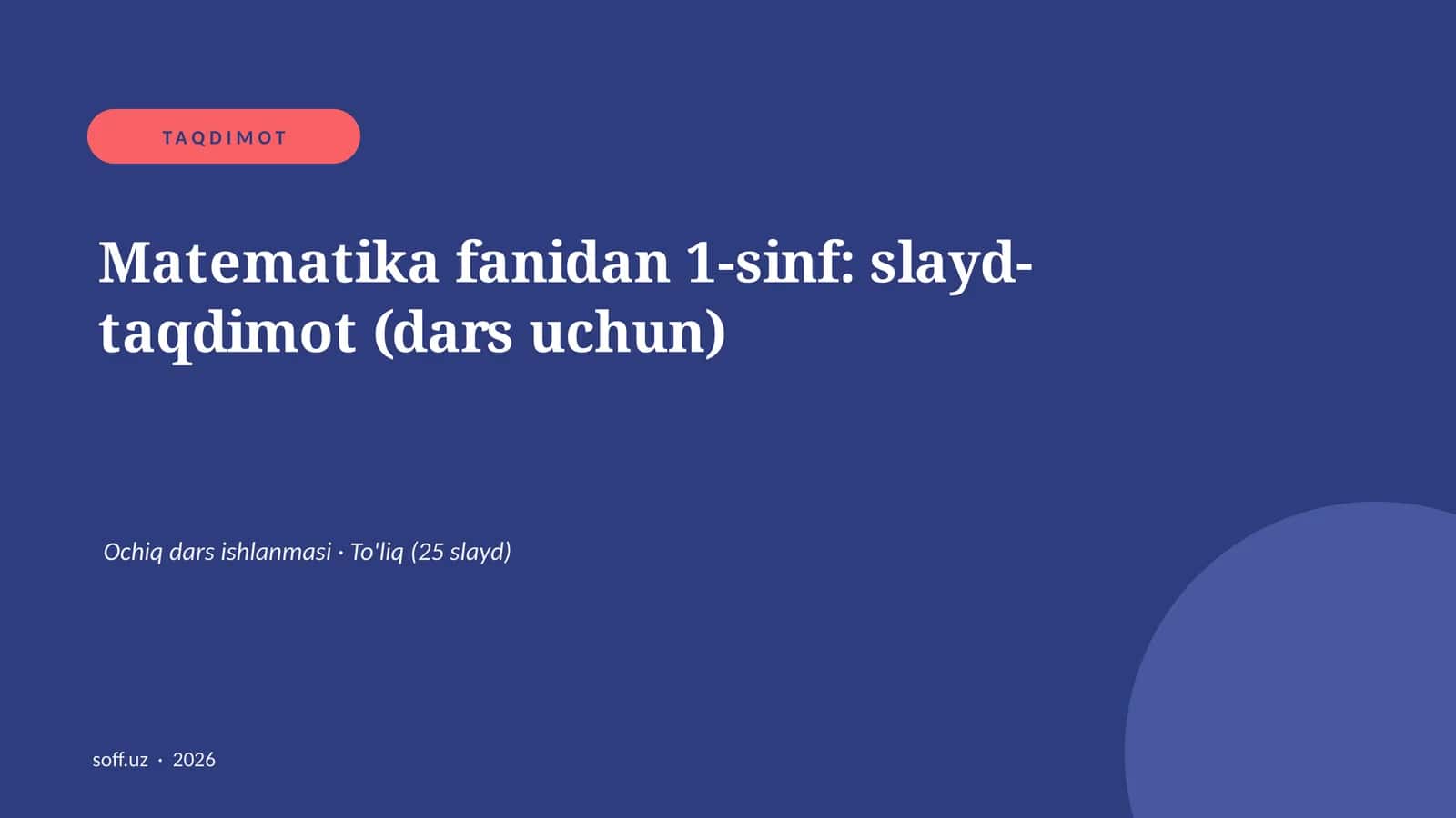 Matematika fanidan 1-sinf: slayd-taqdimot (dars uchun)