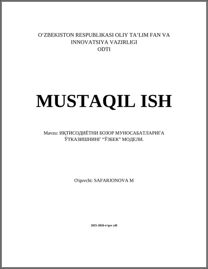 ИҚТИСОДИЁТНИ БОЗОР МУНОСАБАТЛАРИГА ЎТКАЗИШНИНГ “ЎЗБЕК” МОДЕЛИ