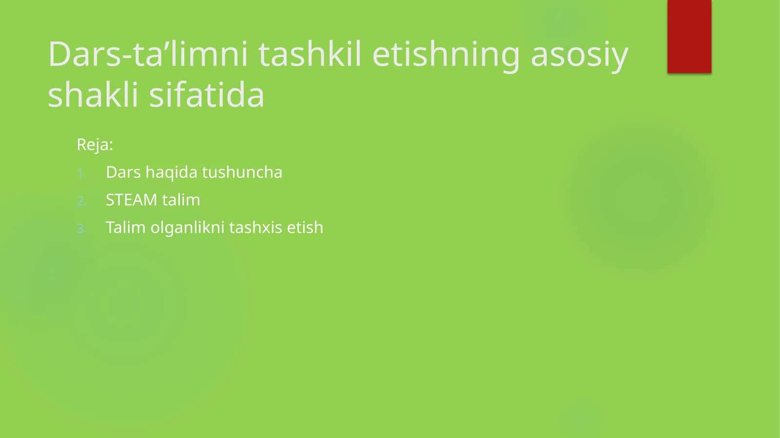 dars talimni tashkil etishning asosiy shakli sifatida
