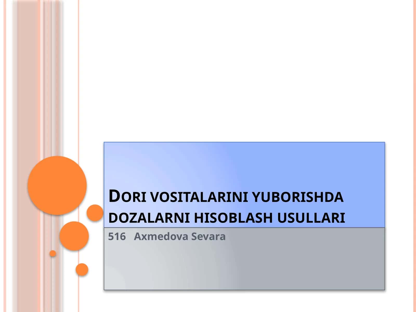 Dori vositalarini yuborishda dozalarni hisoblash usullari
