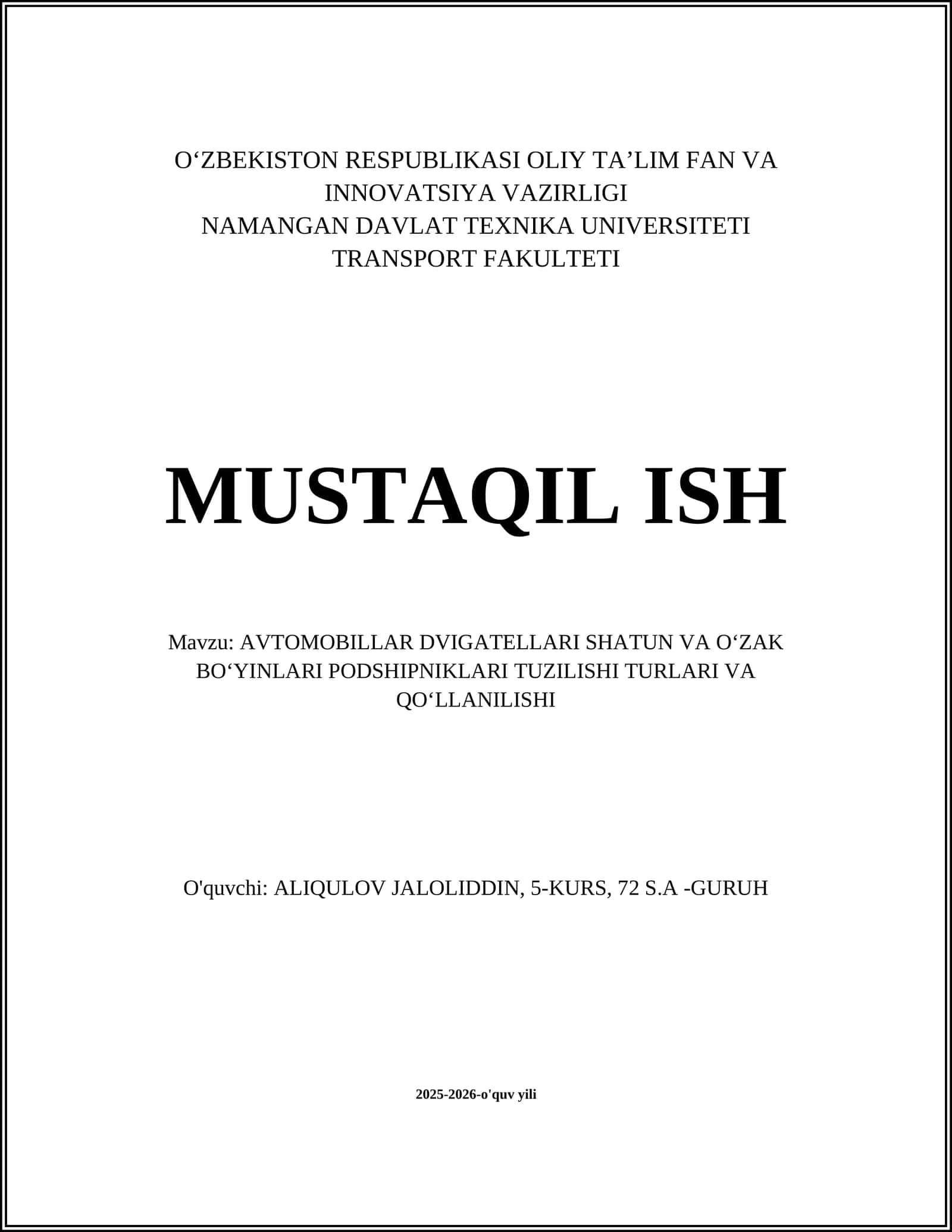 AVTOMOBILLAR DVIGATELLARI SHATUN VA OʻZAK BOʻYINLARI PODSHIPNIKLARI TUZILISHI TURLARI VA QOʻLLANILISHI