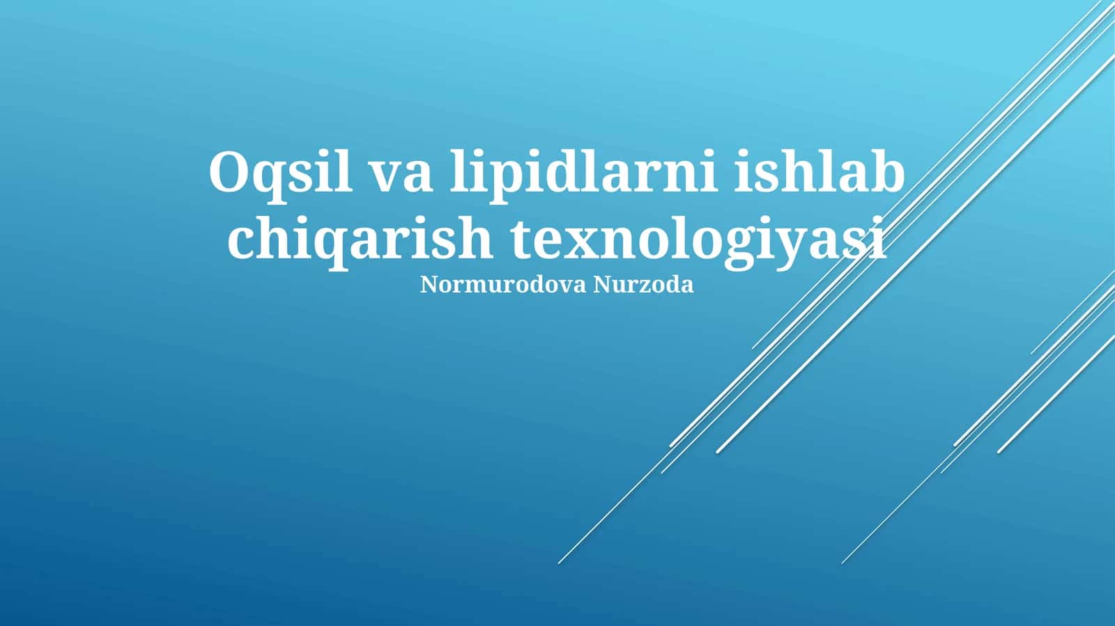 Oqsil va lipidlarni ishlab chiqarish texnologiyasi