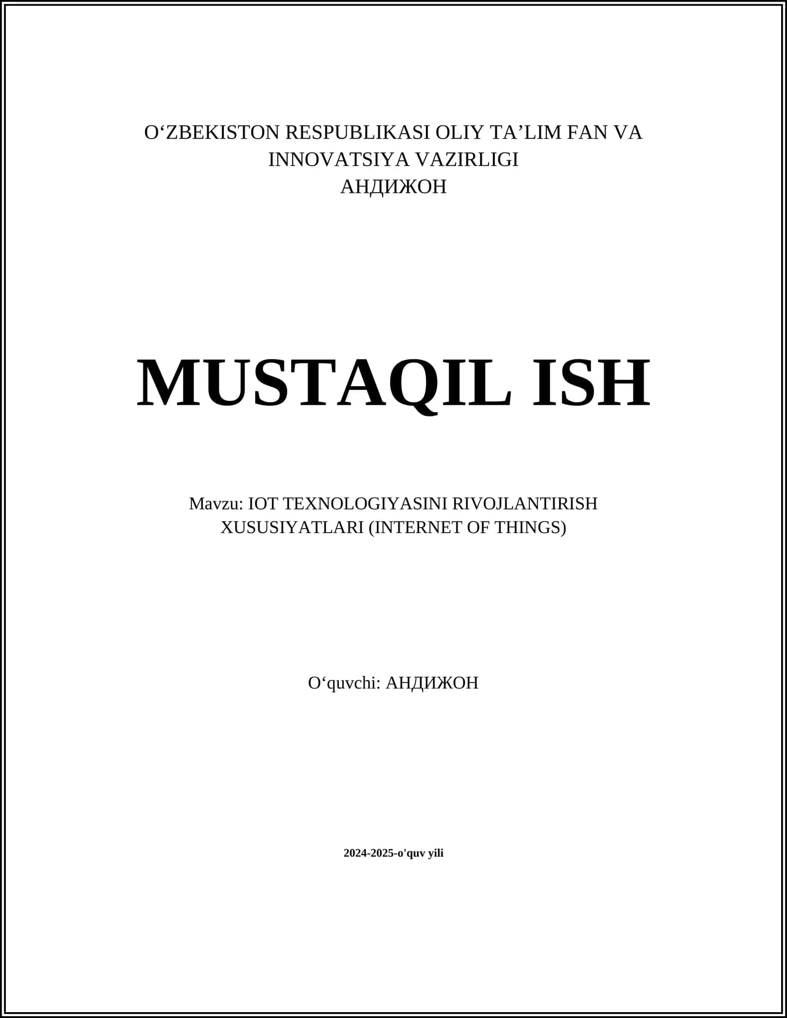 IoT TEXNOLOGIYASINI RIVOJLANTIRISH XUSUSIYATLARI (INTERNET OF THINGS)