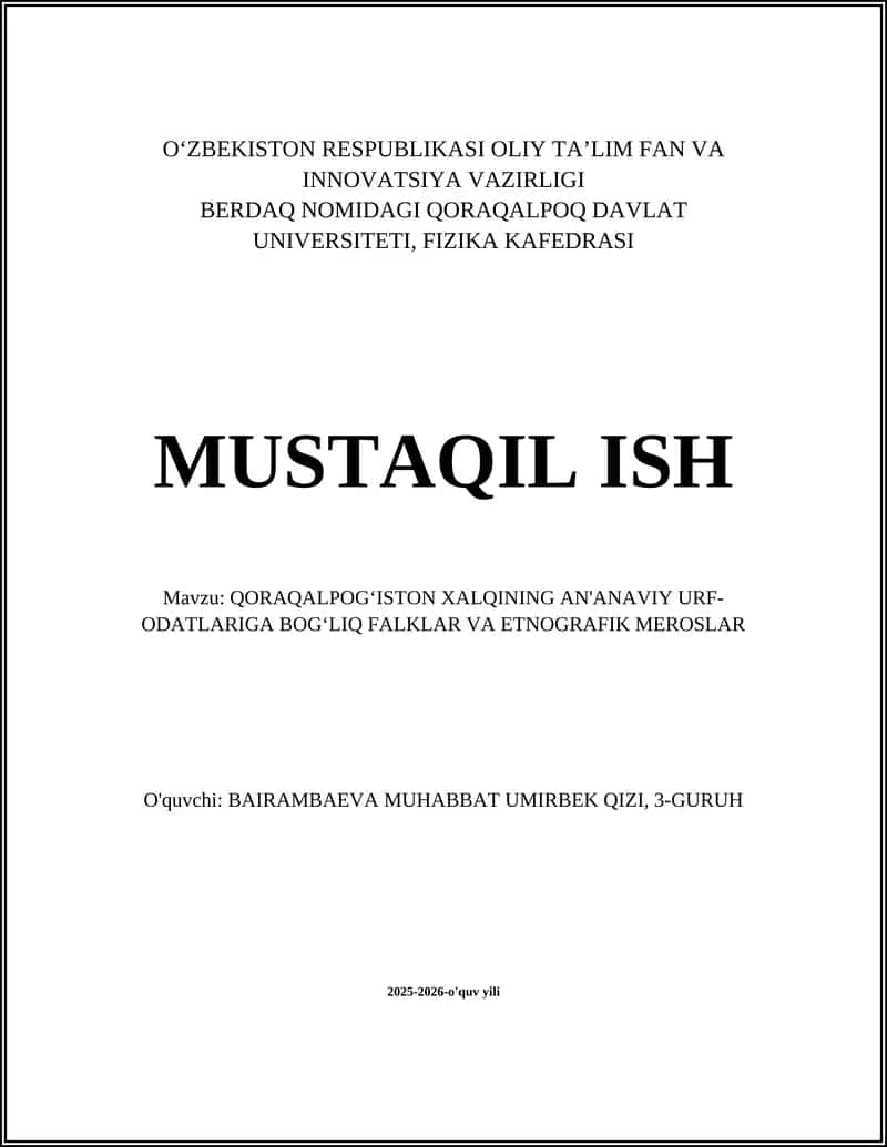 QORAQALPOGʻISTON XALQINING AN'ANAVIY URF-ODATLARIGA BOGʻLIQ FALKLAR VA ETNOGRAFIK MEROSLAR