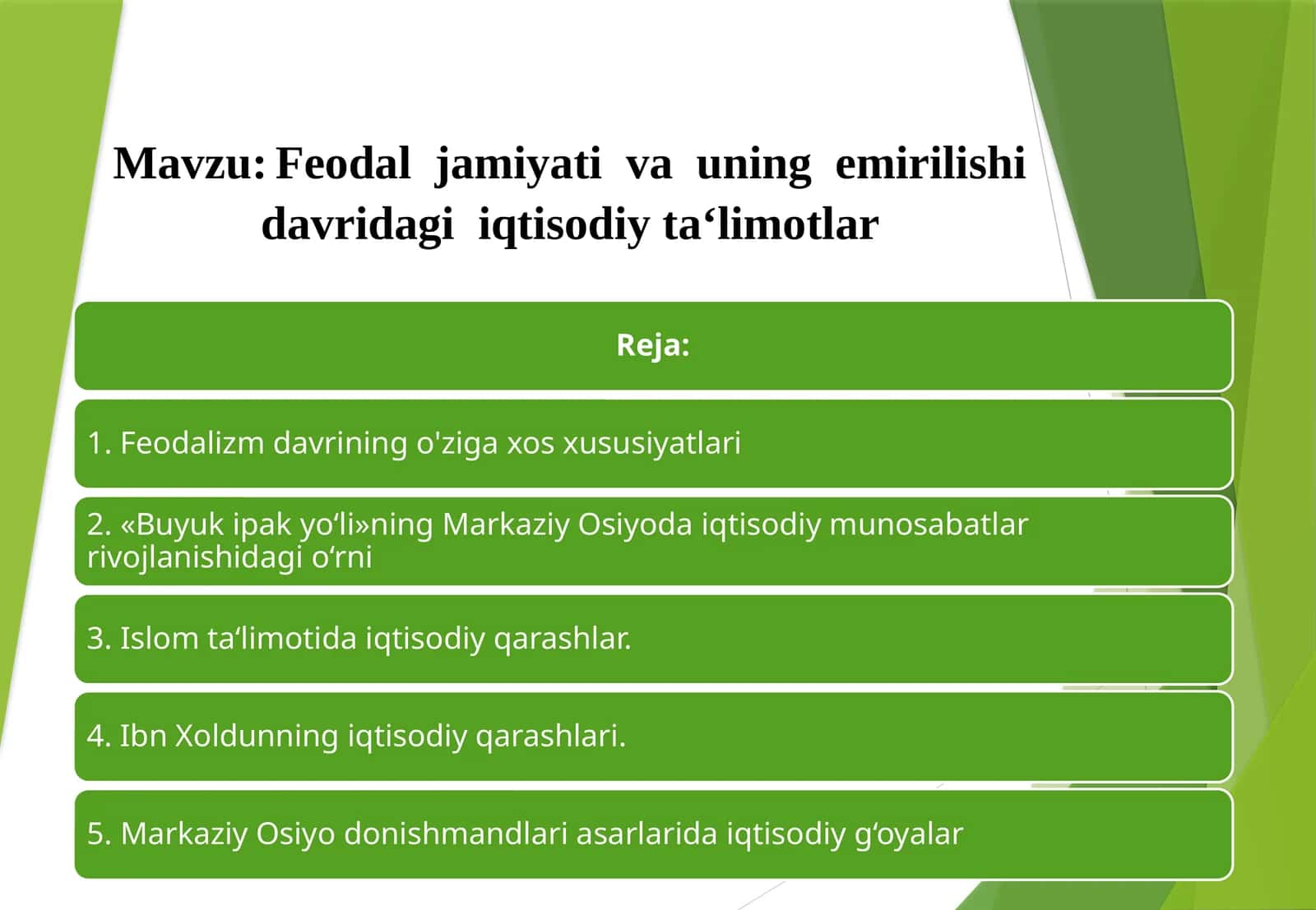 Feodal jamiyati va uning emirilishi davridagi iqtisodiy ta‘limotlar