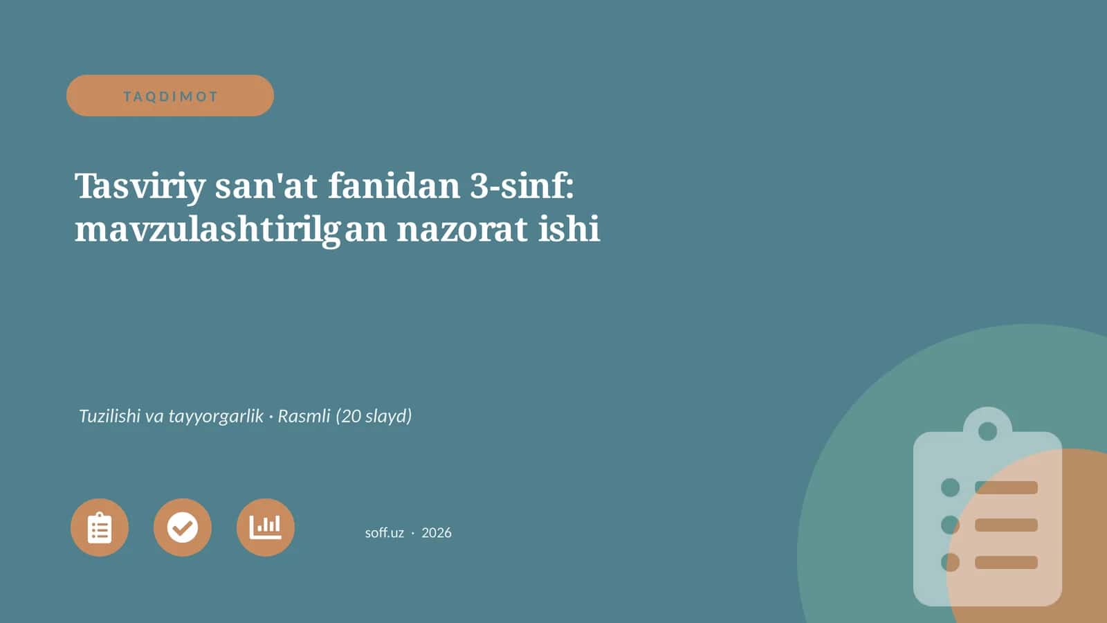 Tasviriy san'at fanidan 3-sinf: mavzulashtirilgan nazorat ishi