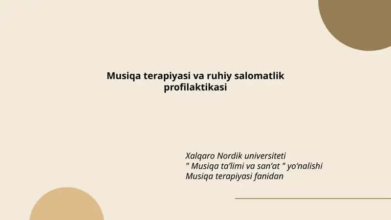 Musiqa terapiyasi va ruhiy salomatlik profilaktikasi