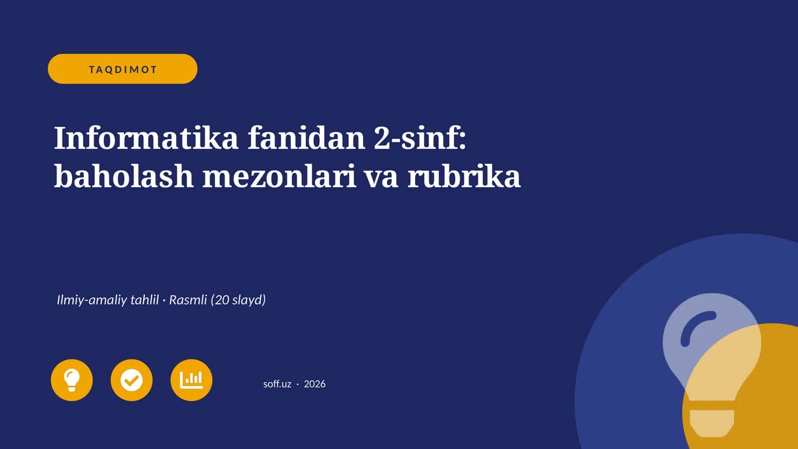 Informatika fanidan 2-sinf: baholash mezonlari va rubrika