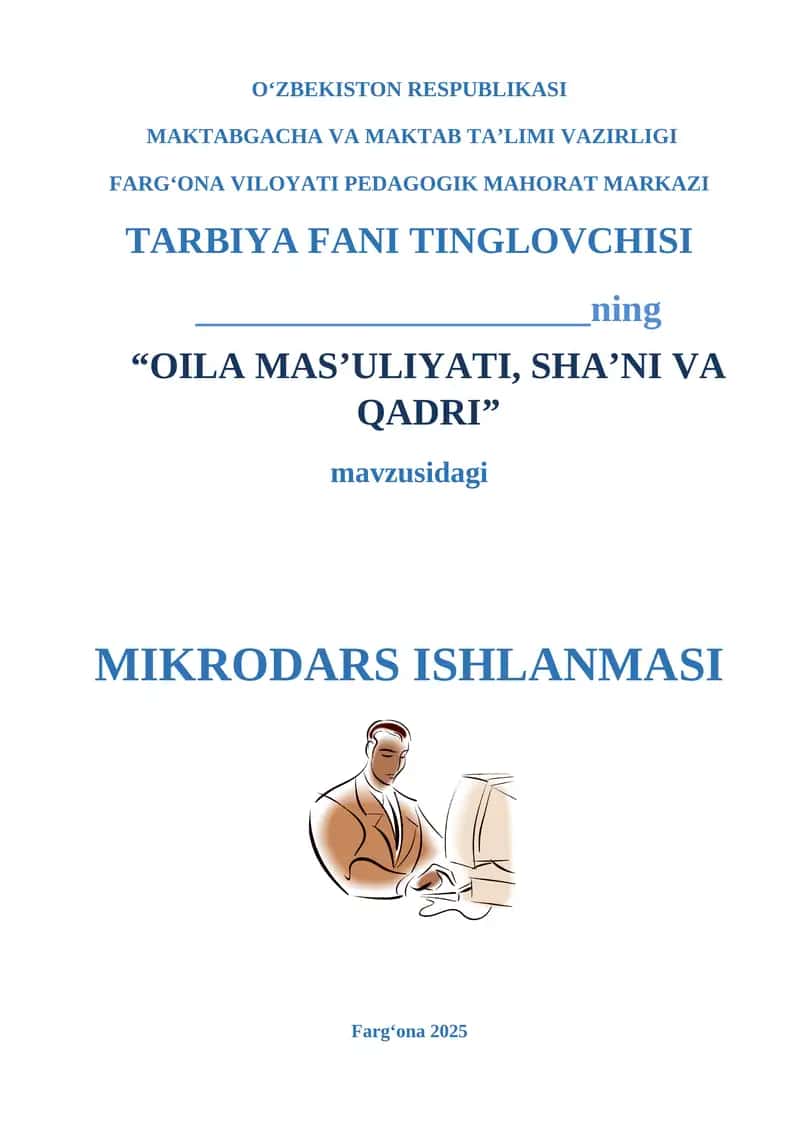 OILA MASʼULIYATI, SHAʼNI VA QADRI