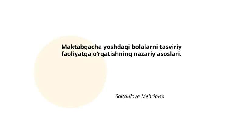 Maktabgacha yoshdagi bolalarni tasviriy faoliyatga oʻrgatishning nazariy asoslari