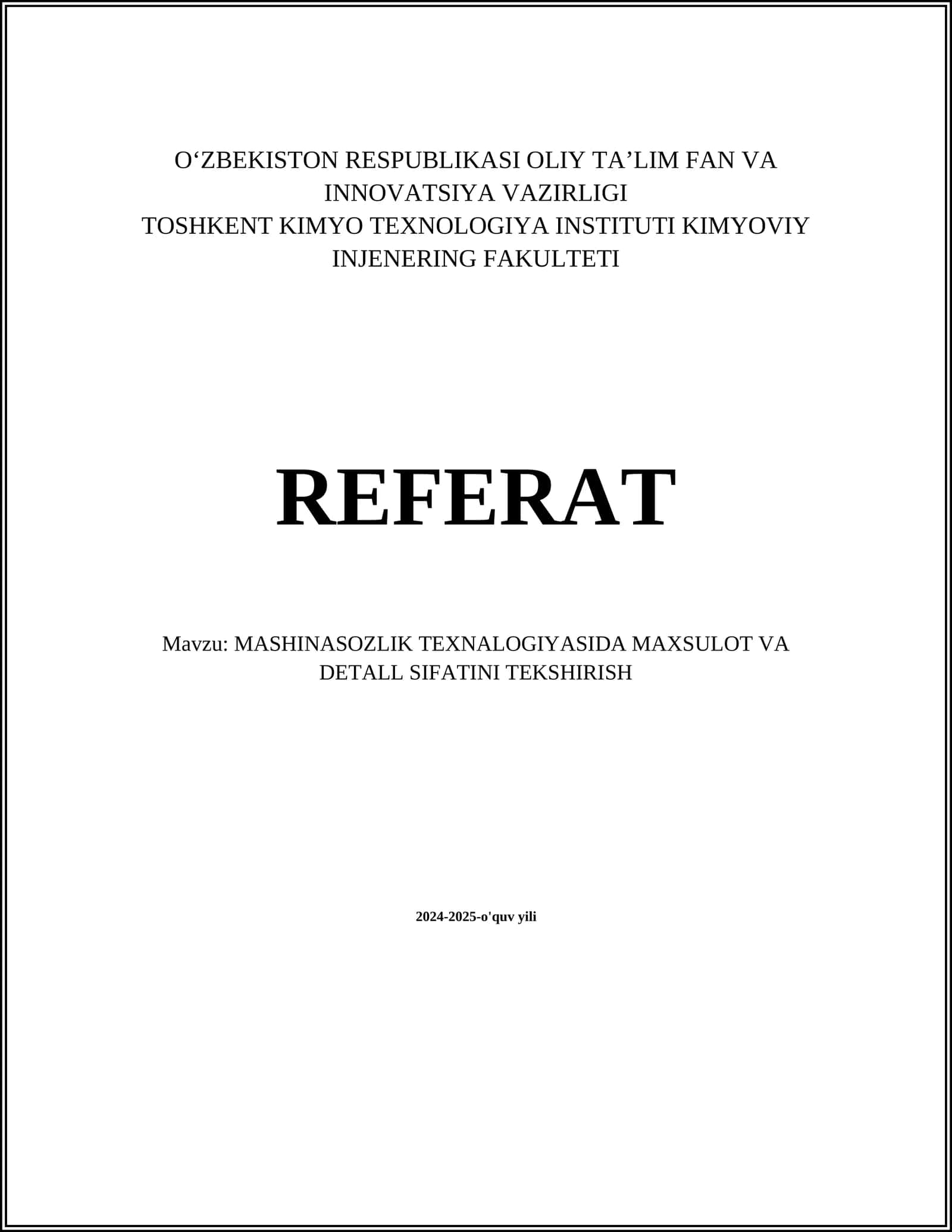 MASHINASOZLIK TEXNALOGIYASIDA MAXSULOT VA DETALL SIFATINI TEKSHIRISH