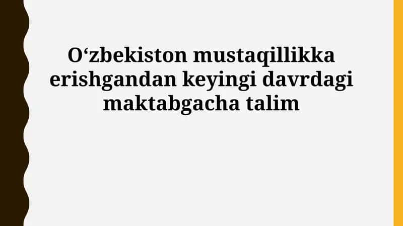 O'zbekistonda maktabgacha ta'limning rivojlanishi