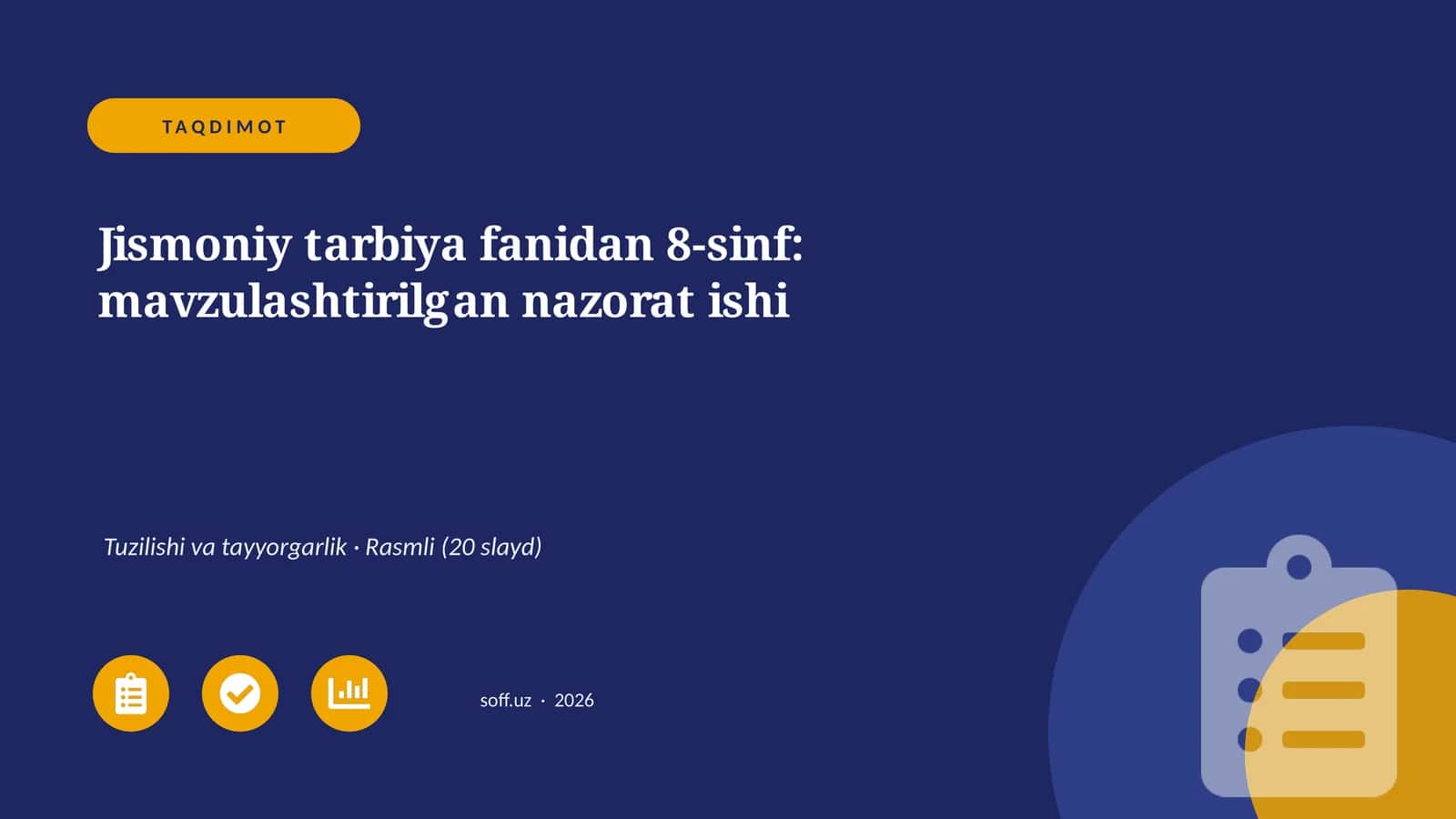 Jismoniy tarbiya fanidan 8-sinf: mavzulashtirilgan nazorat ishi