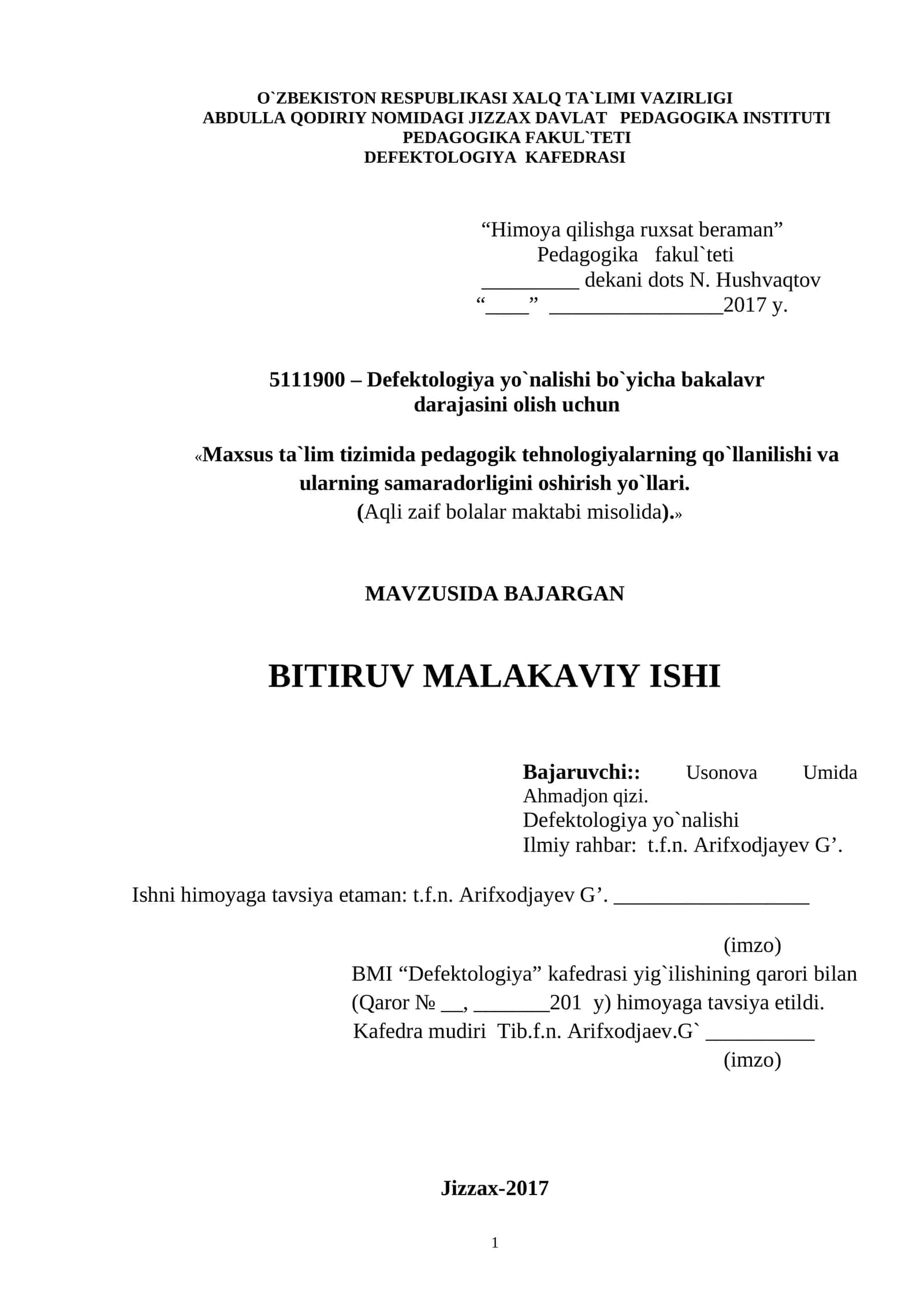 MAXSUS TA`LIM TIZIMIDA PEDAGOGIK TEHNOLOGIYALARNING QO`LLANILISHI VA ULARNING SAMARADORLIGINI OSHIRISH YO`LLARI (AQLI ZAIF BOLALAR MAKBATI MISOLIDA)