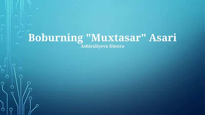 Boburning "Muxtasar" Asari