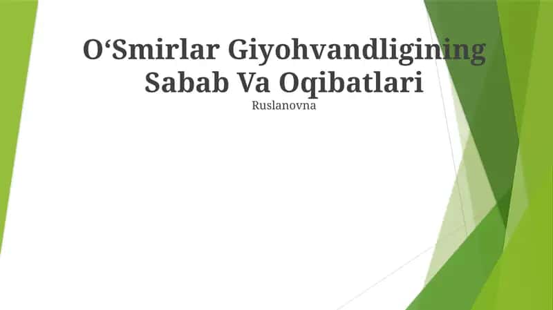 OʻSmirlar Giyohvandligining Sabab Va Oqibatlari