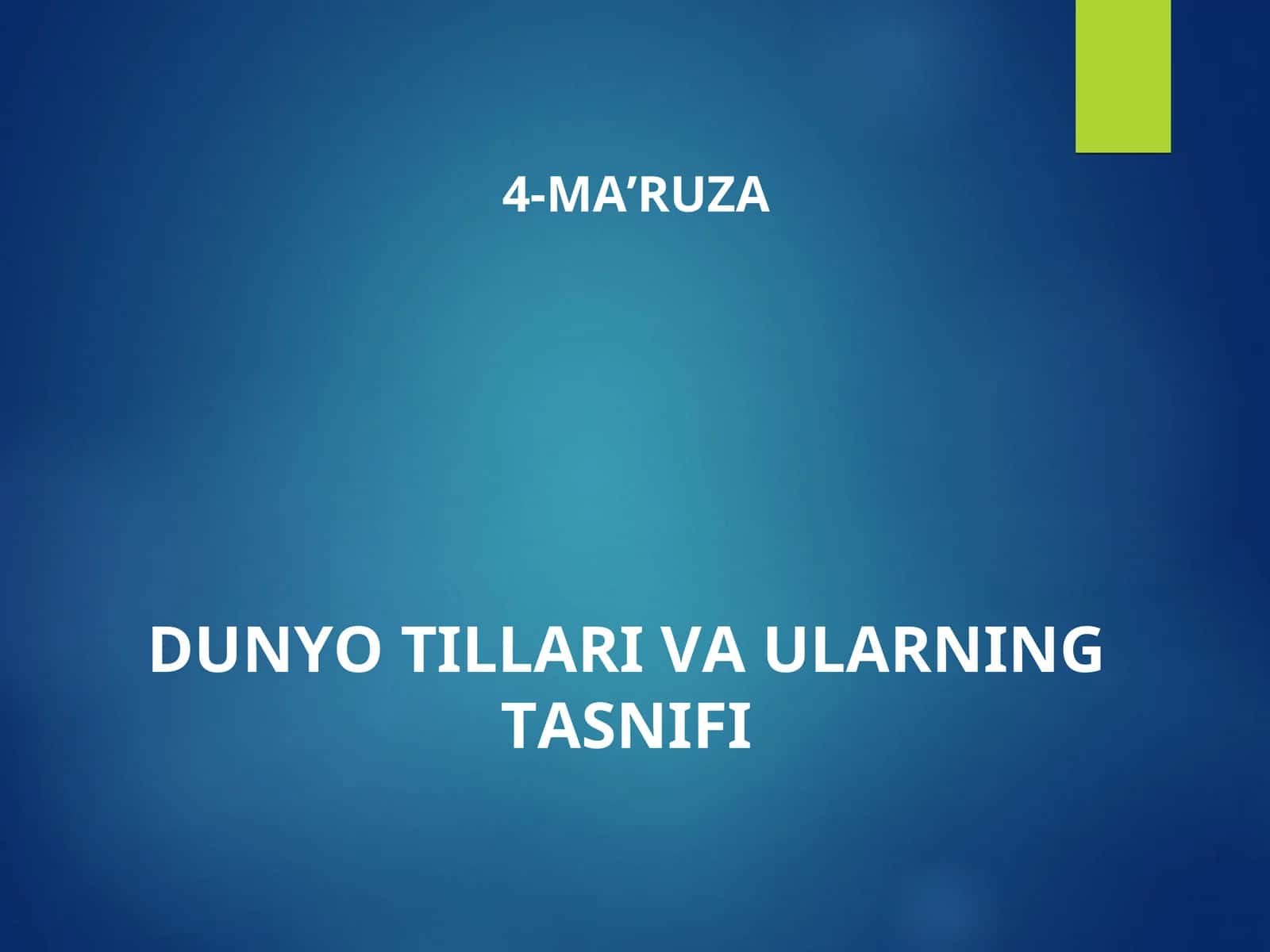 DUNYO TILLARI VA ULARNING TASNIFI