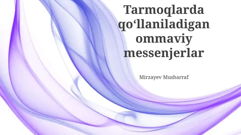 Tarmoqlarda qo‘llaniladigan ommaviy messenjerlar