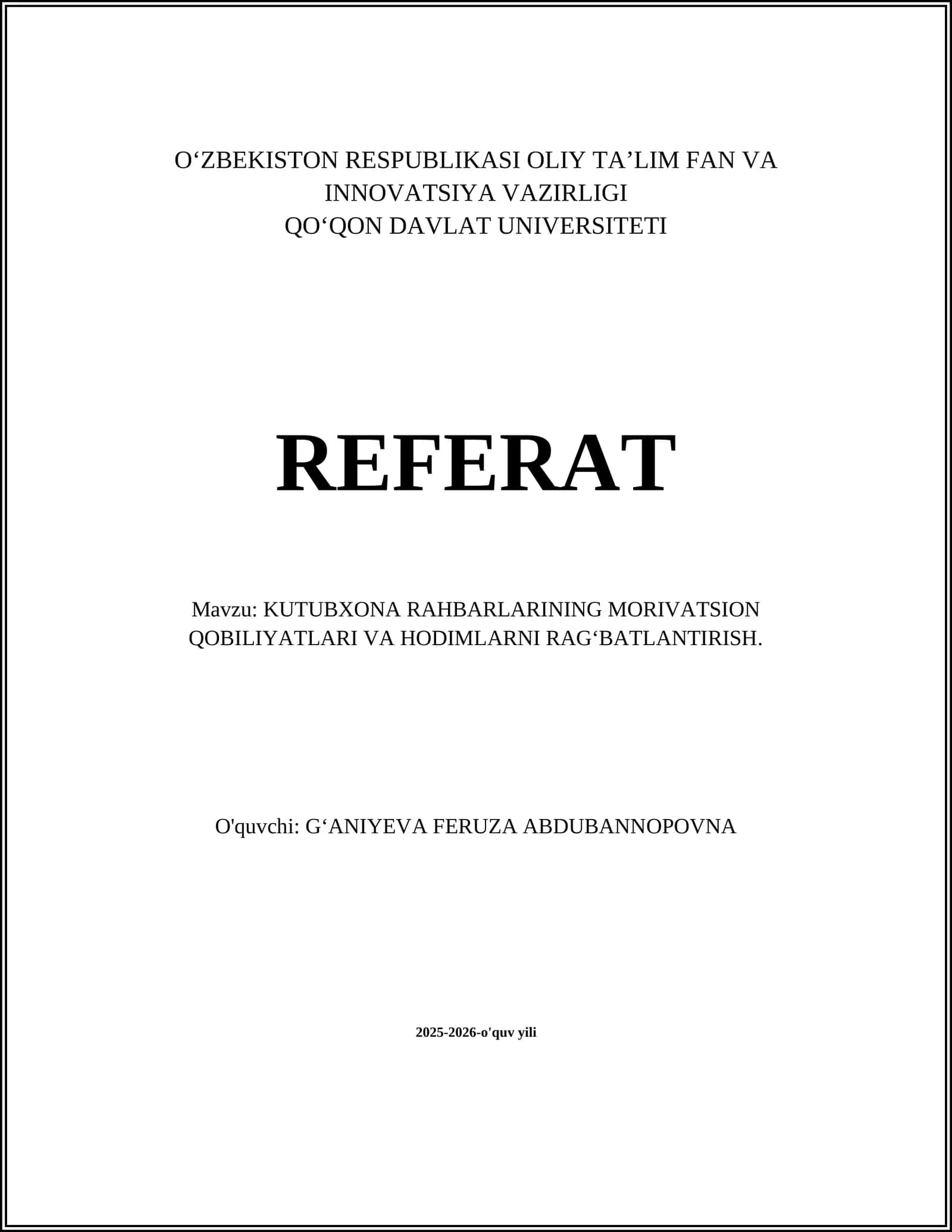 KUTUBXONA RAHBARLARINING MORIVATSION QOBILIYATLARI VA HODIMLARNI RAGʻBATLANTIRISH