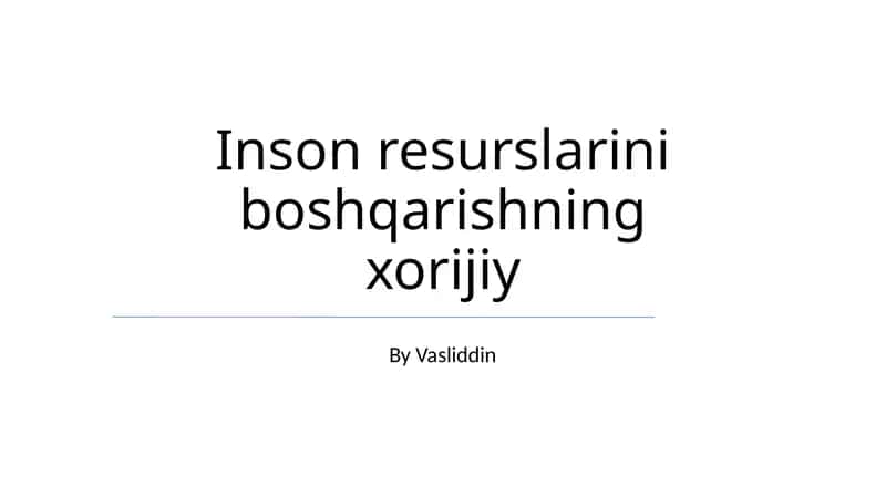 Inson resurslarini boshqarishning xorijiy