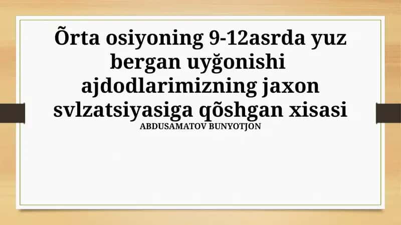 Uyghur tsivilizatsiyasining IX-XII asrlardagi uyg'onishi