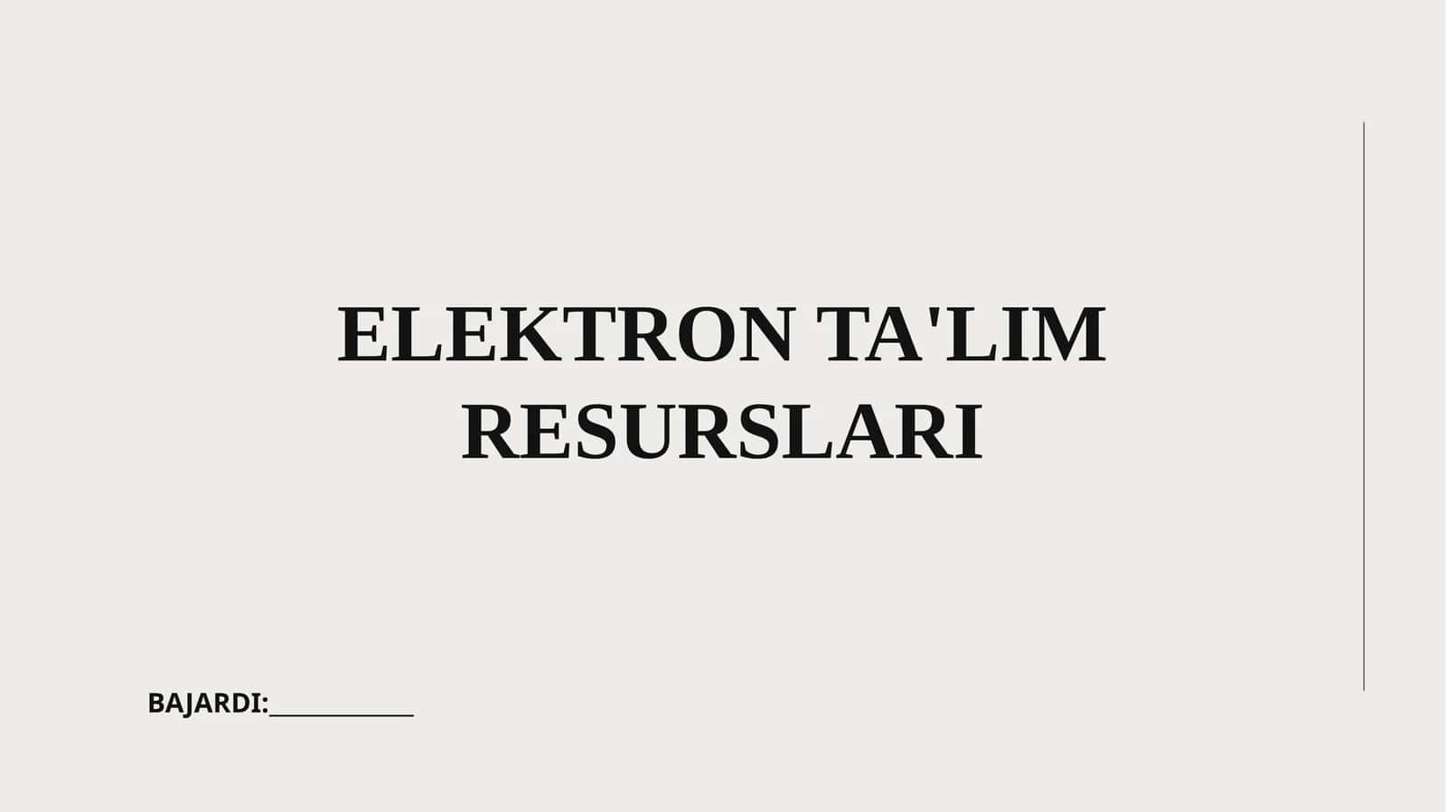 ELEKTRON TA'LIM RESURSLARI