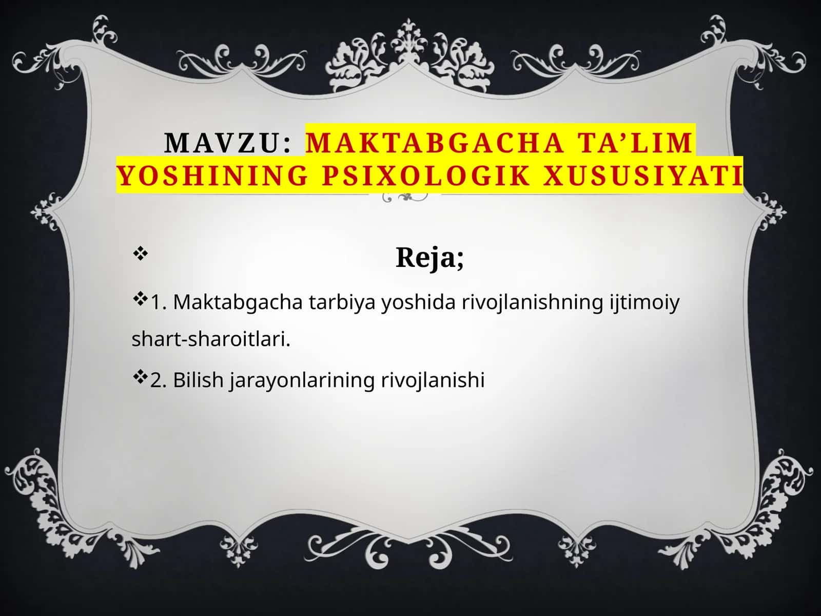 Maktabgachata’lim yoshining psixologik xususiyati