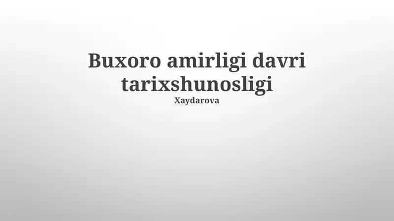 Buxoro amirligi davri tarixshunosligi