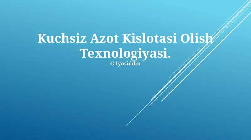 Kuchsiz Azot Kislotasi Olish Texnologiyasi