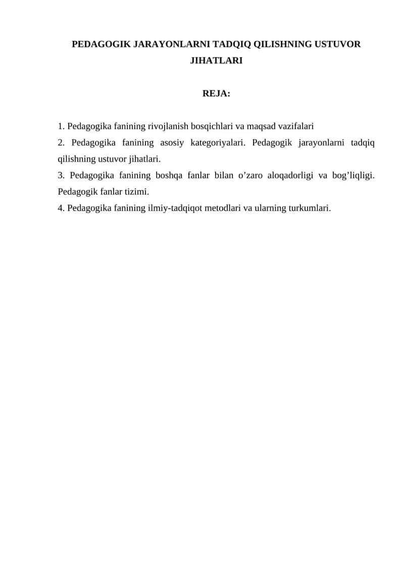 PEDAGOGIK JARAYONLARNI TADQIQ QILISHNING USTUVOR JIHATLARI